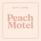 Peach Motel Gift Card